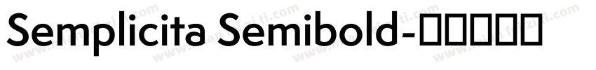 Semplicita Semibold字体转换